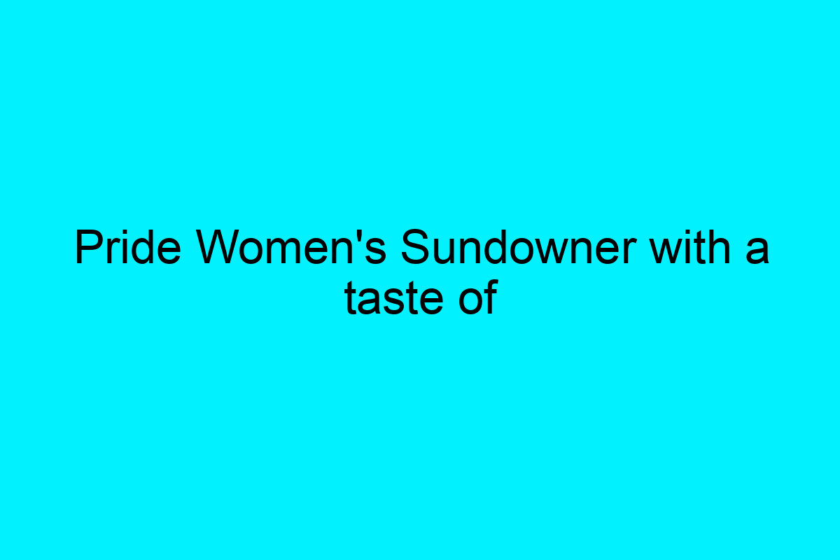 Pride Women's Sundowner with a taste of Hoe-Down @ Universal Bar, 6 ...